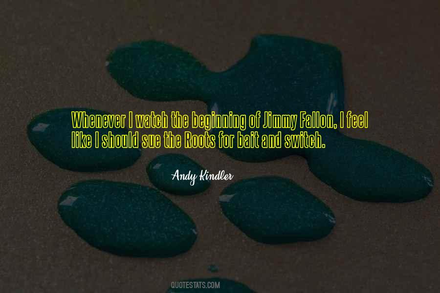 Kindler Quotes #590670