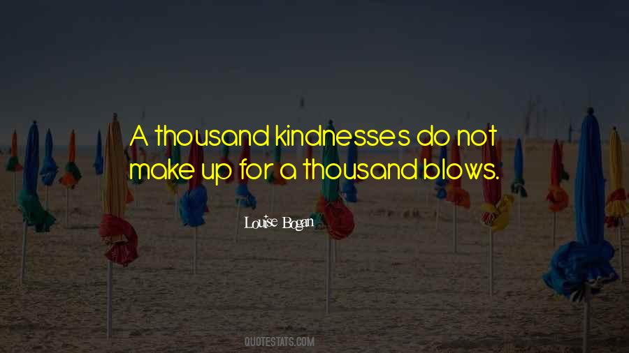 Kindnesses Quotes #1134724