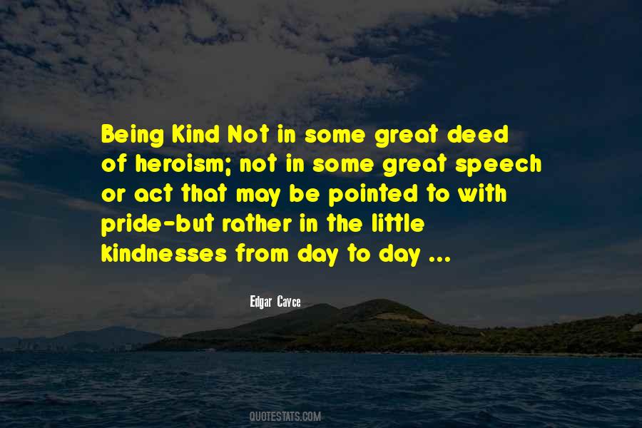 Kindnesses Quotes #802066