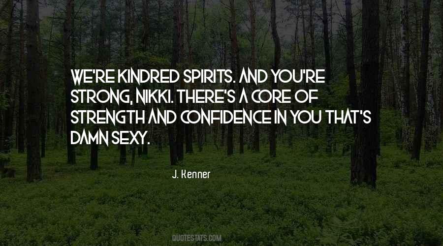 Kindred's Quotes #1292528