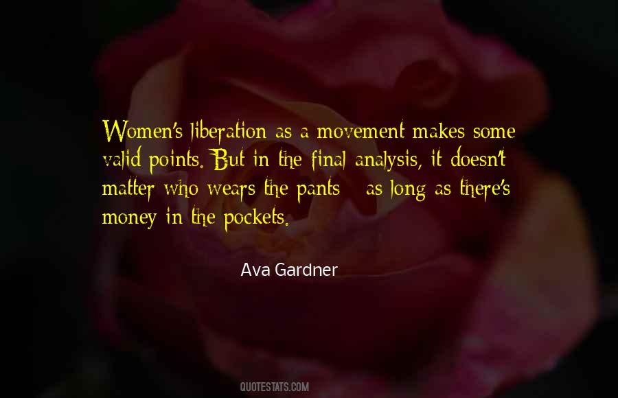 Quotes About Women's Liberation Movement #409212