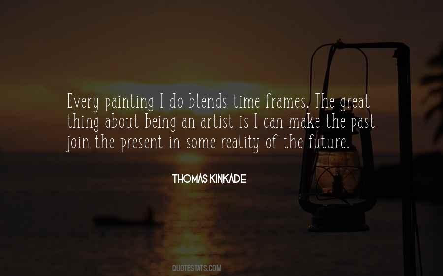 Kinkade's Quotes #1521342