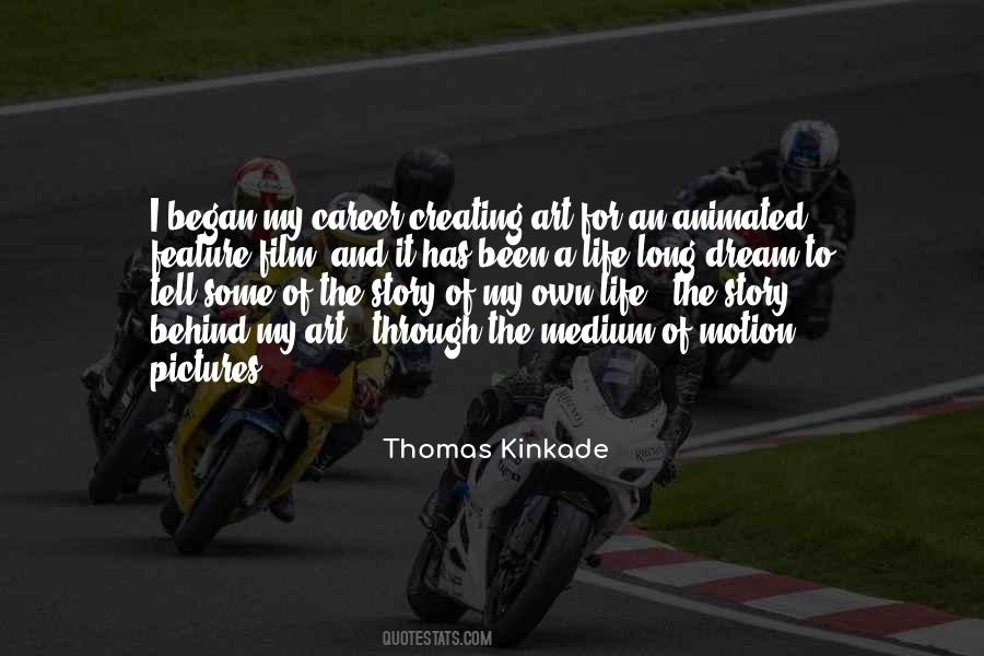 Kinkade's Quotes #1661918