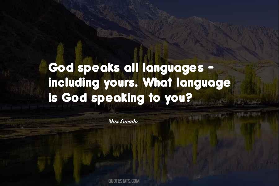 Quotes About Speaking Languages #1262819