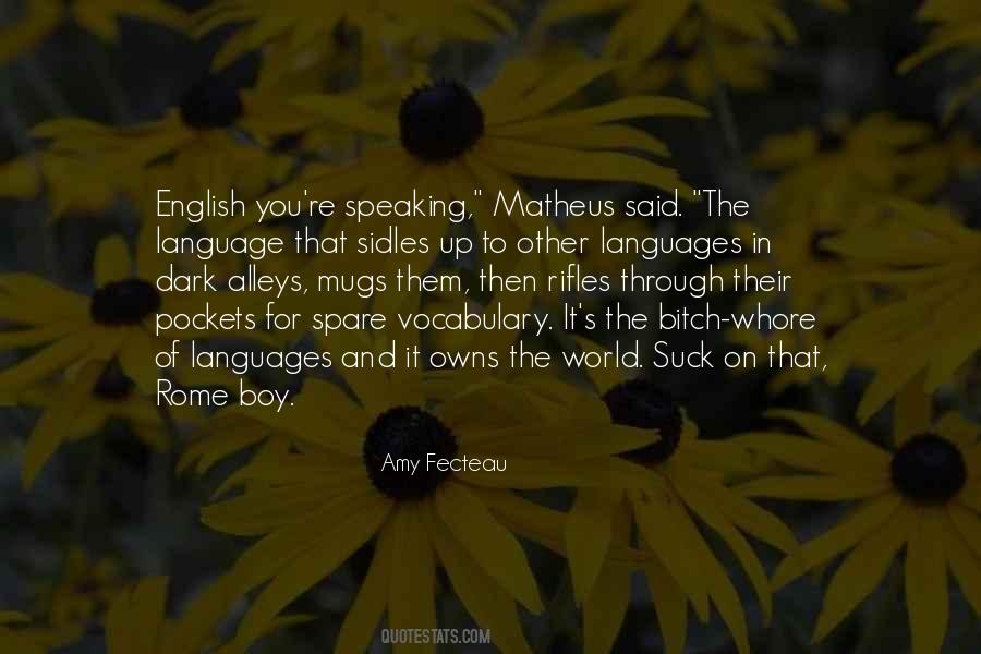 Quotes About Speaking Languages #1368905