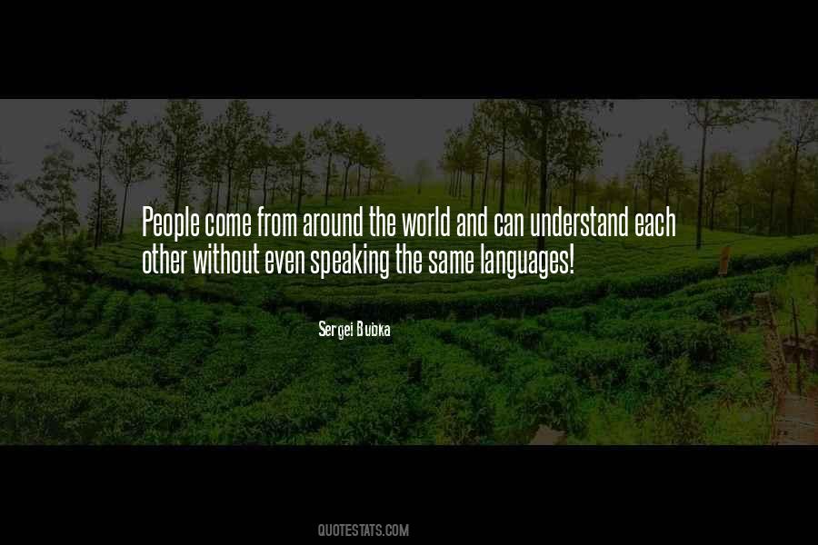 Quotes About Speaking Languages #328505