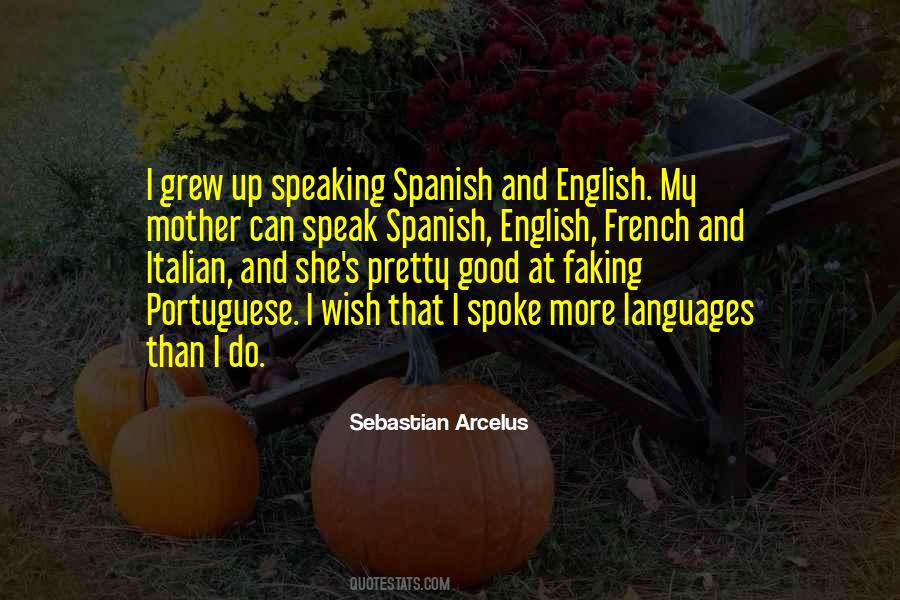 Quotes About Speaking Languages #378400