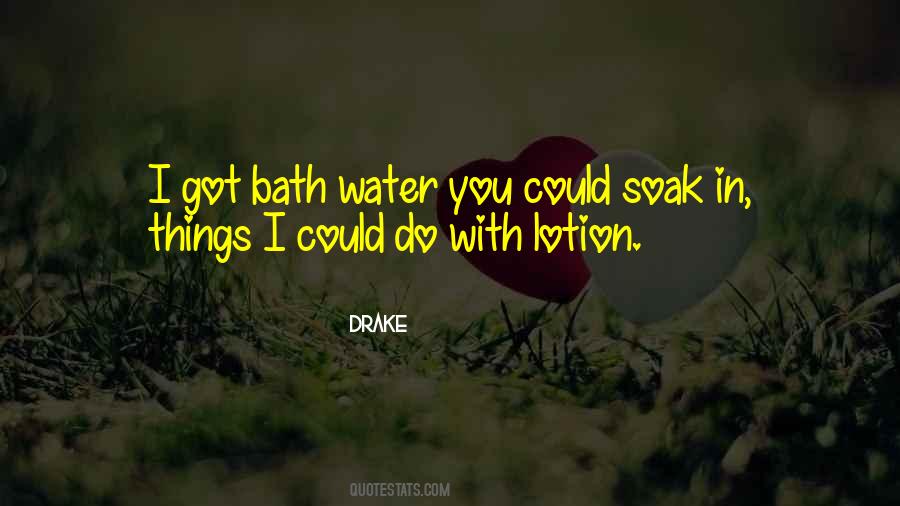 Quotes About Soak #136473