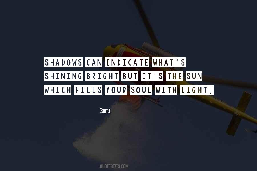 Quotes About Shining Bright #462553