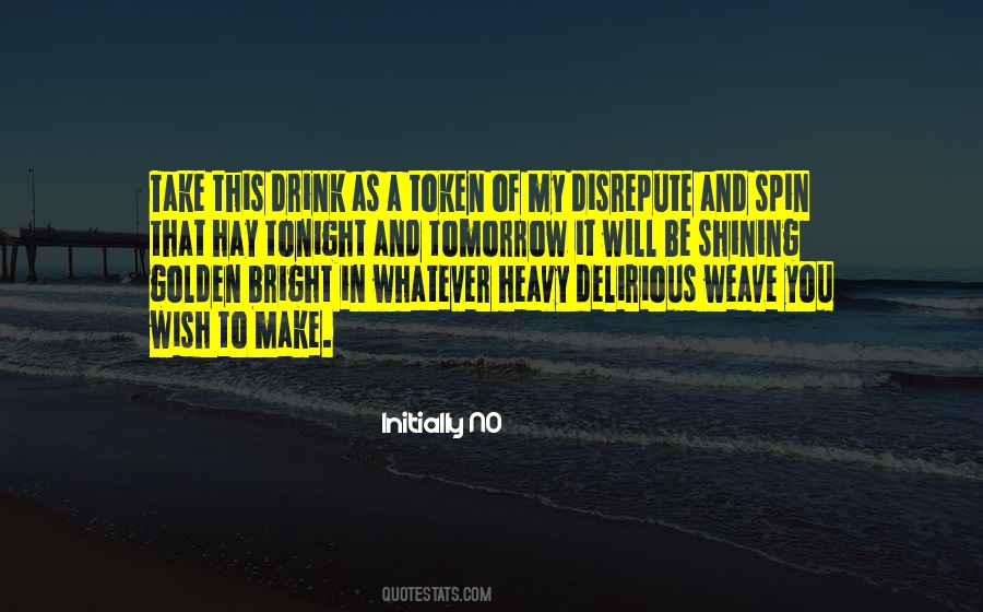 Quotes About Shining Bright #481554