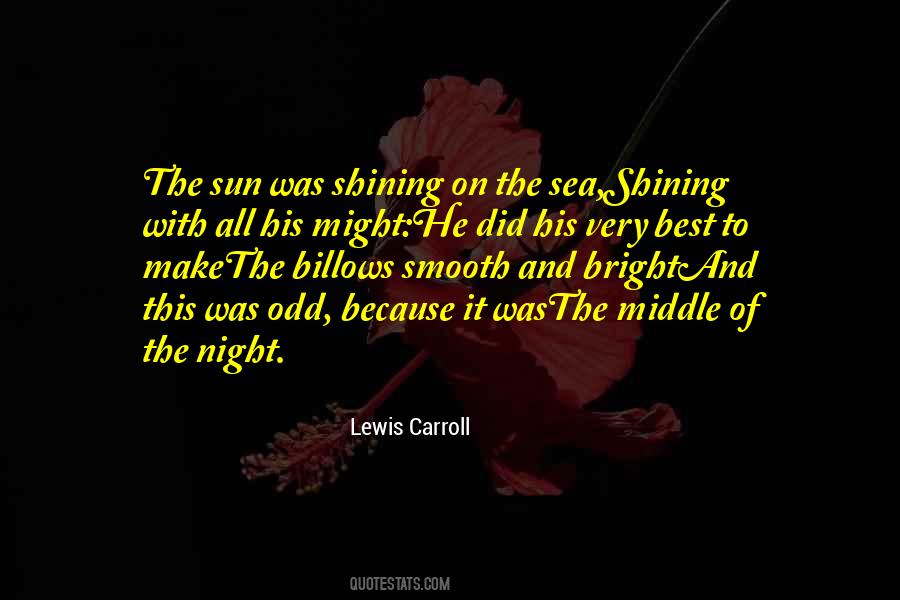 Quotes About Shining Bright #977992