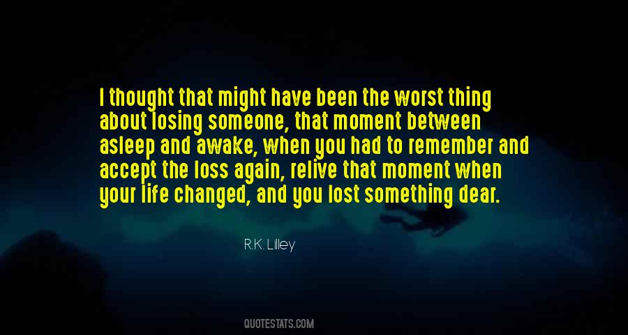 Quotes About Losing Someone #1737955