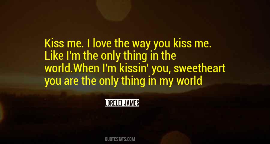 Kissin Quotes #1381957