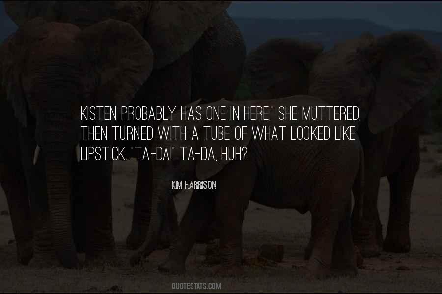 Kisten's Quotes #80729