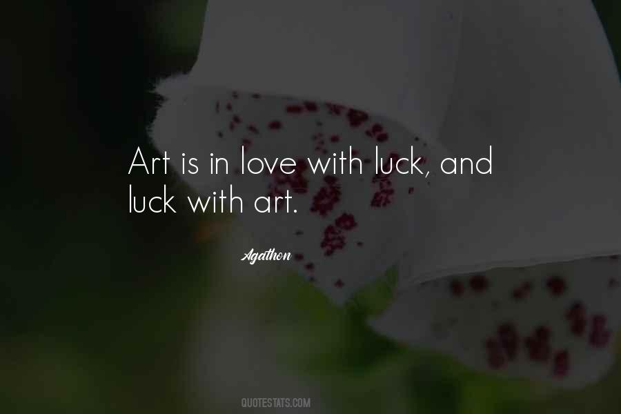 Quotes About Luck And Love #1473693