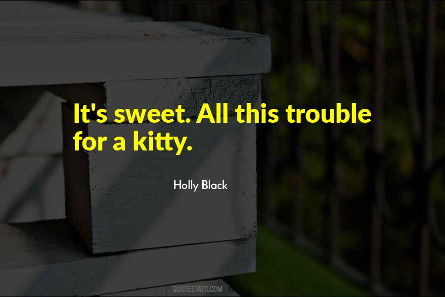Kitty's Quotes #588142