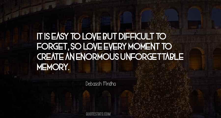 Quotes About Unforgettable Love #709451