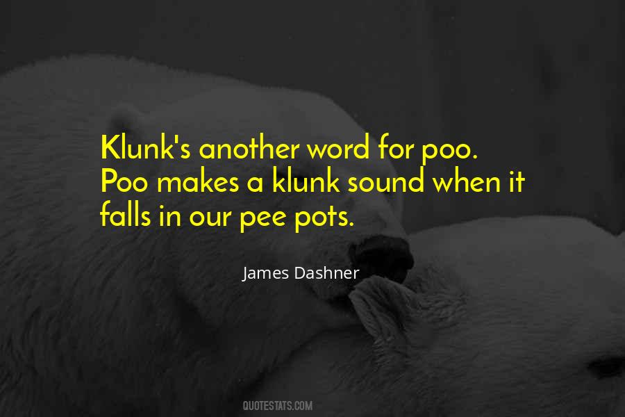 Klunk's Quotes #1545878