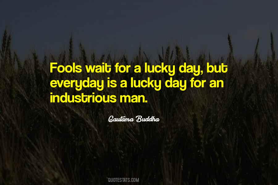 Quotes About Fools Day #979689