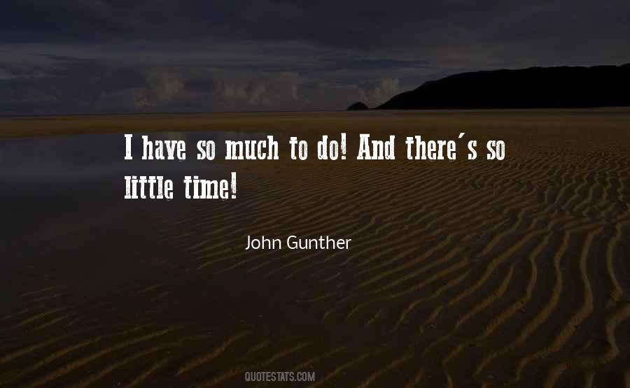 Quotes About So Much To Do So Little Time #604279
