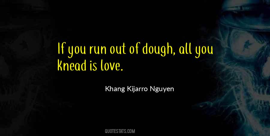 Knead Quotes #89169