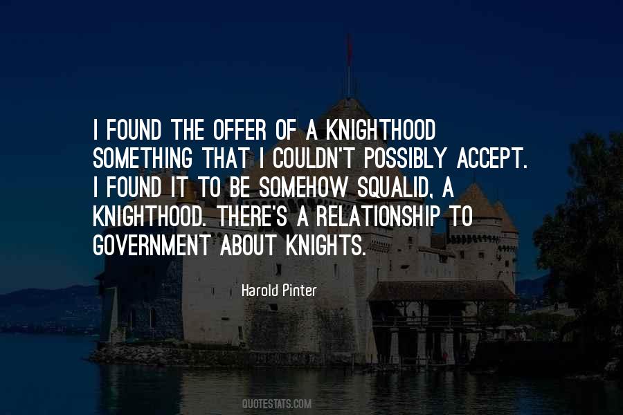 Knighthood's Quotes #433903