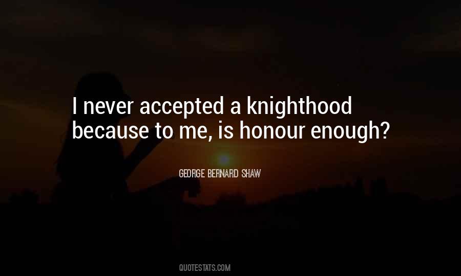 Knighthood's Quotes #748015