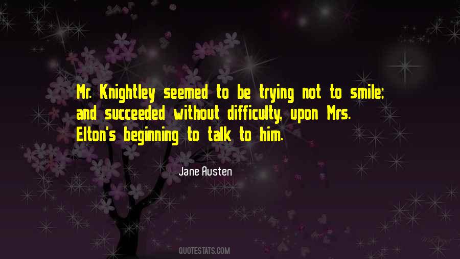 Knightley's Quotes #1016352