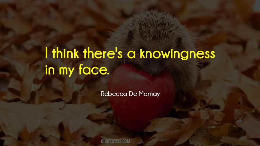 Knowingness Quotes #1197511