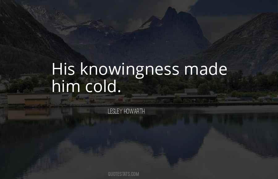 Knowingness Quotes #1628100