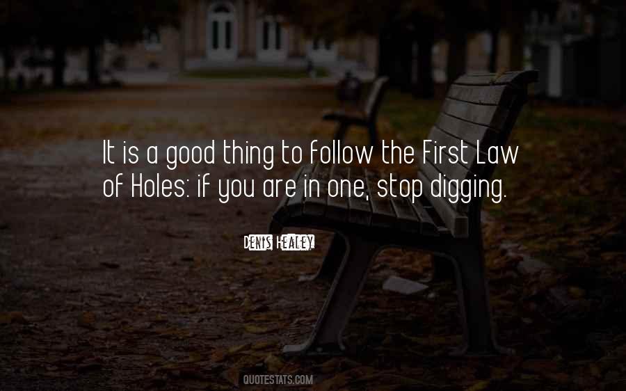 Quotes About Digging Holes #1399140