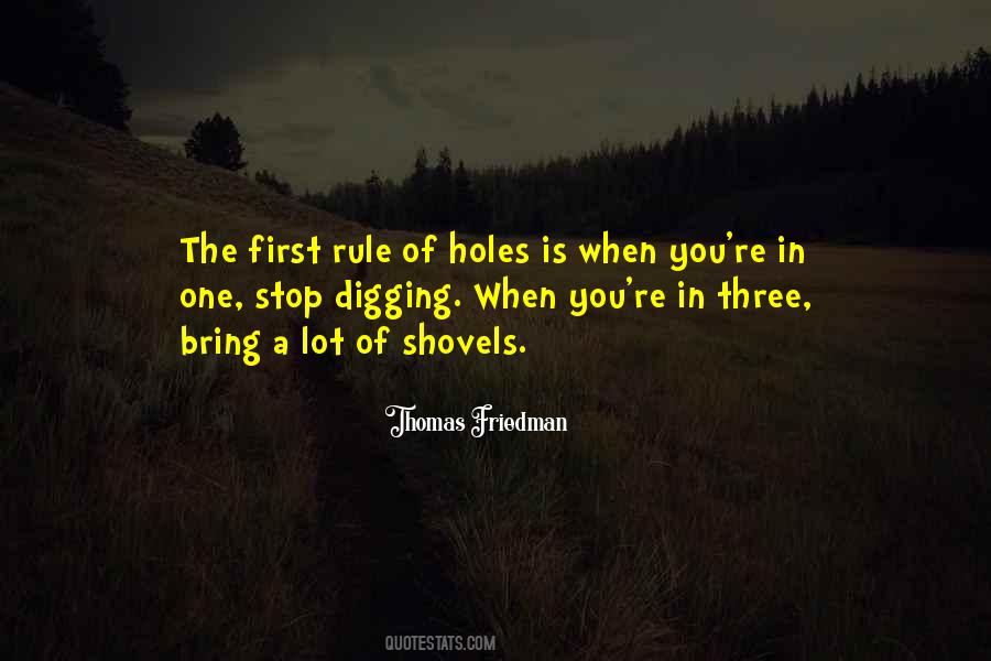 Quotes About Digging Holes #316835