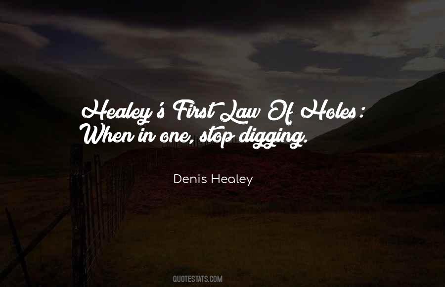 Quotes About Digging Holes #435030