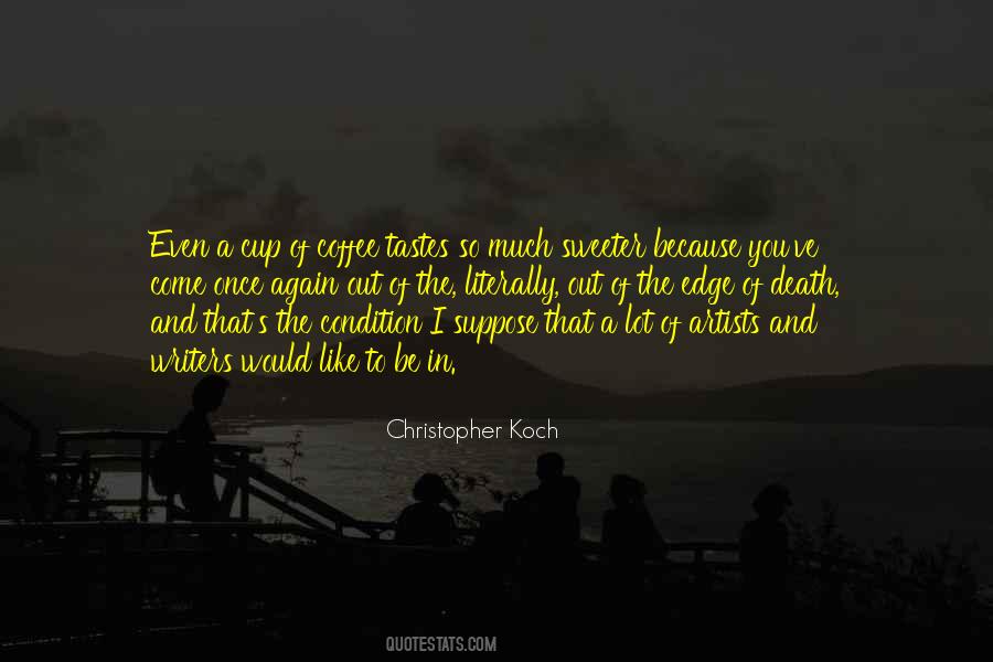 Koch's Quotes #258896