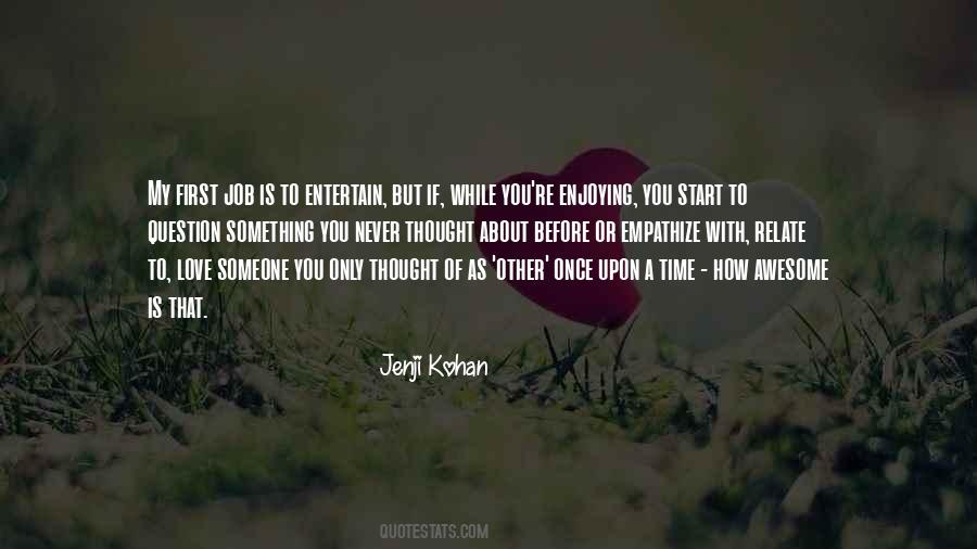 Kohan Quotes #1422202