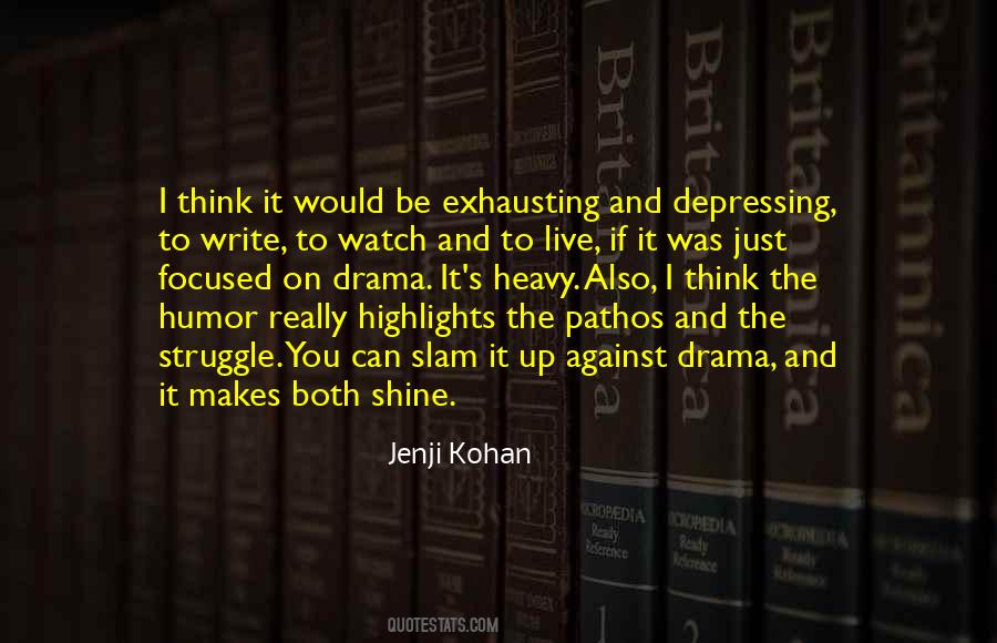 Kohan Quotes #257839