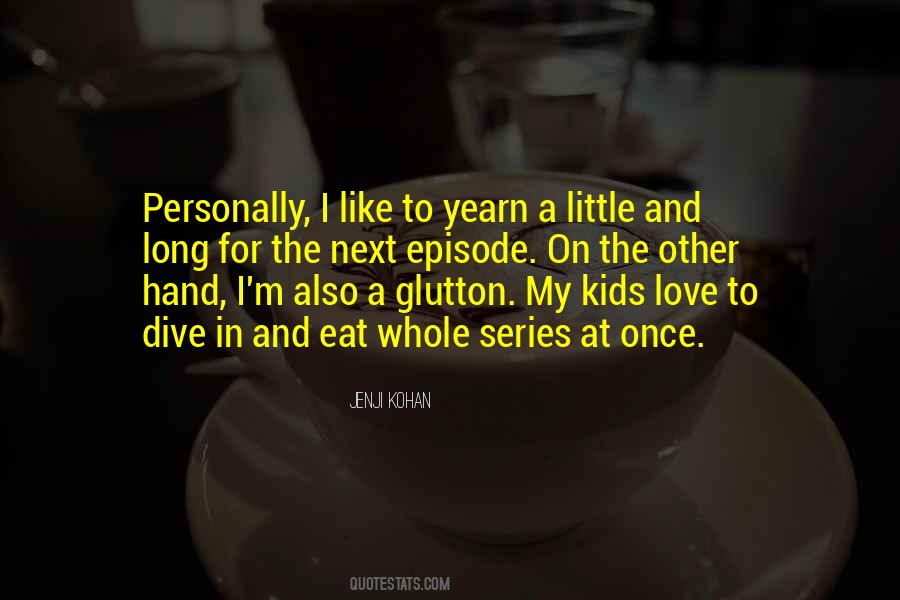 Kohan Quotes #439615