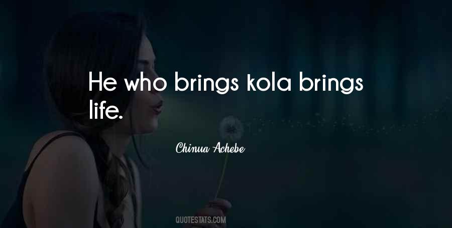 Kola's Quotes #1759157