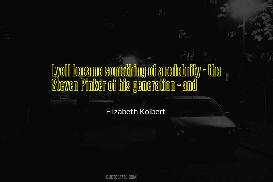 Kolbert Quotes #502836