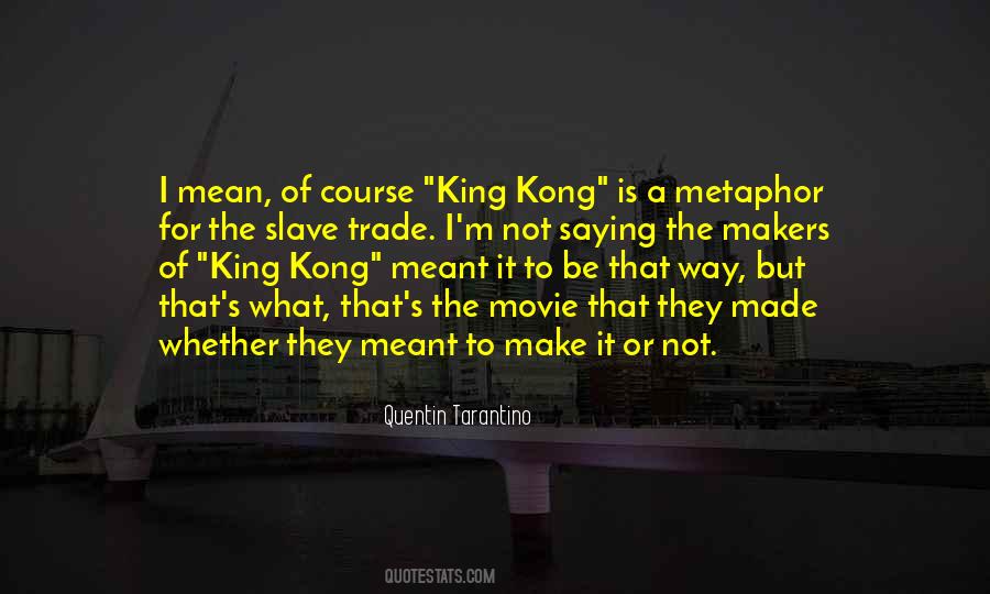 Kong's Quotes #793584