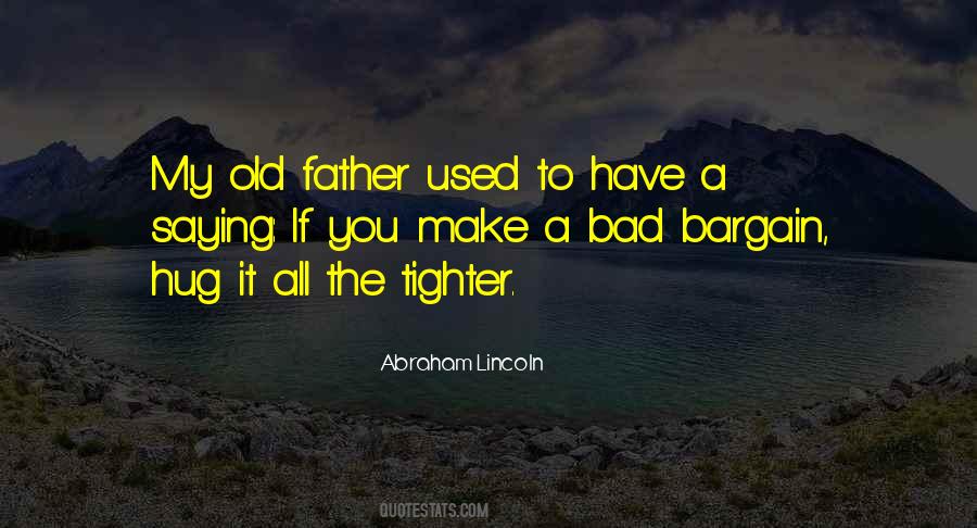 Quotes About Old Father #1686237