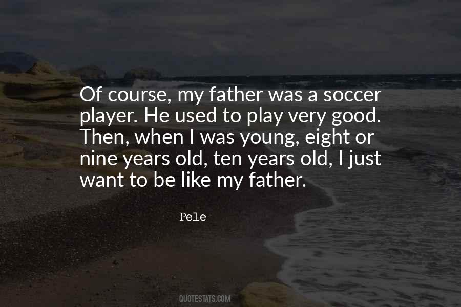 Quotes About Old Father #168632