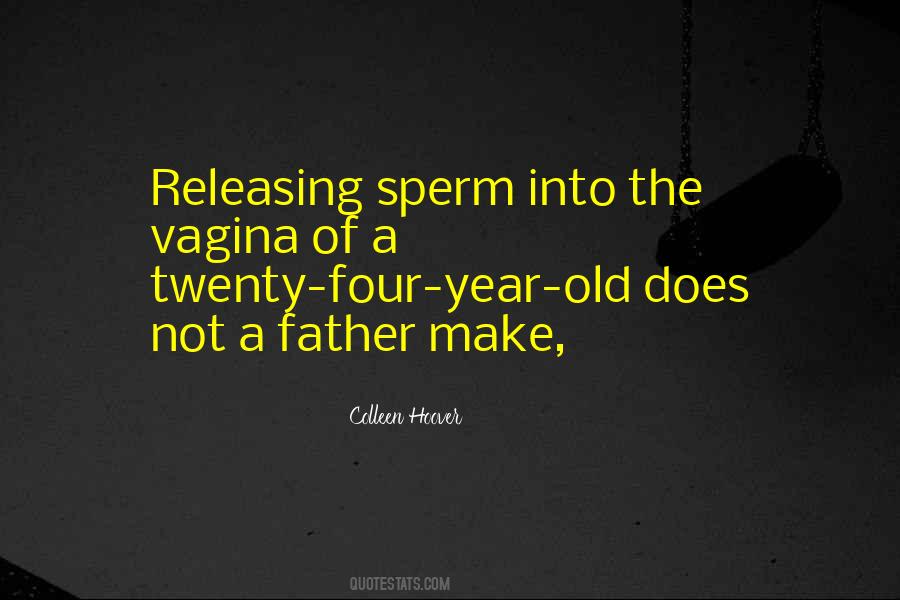 Quotes About Old Father #317571