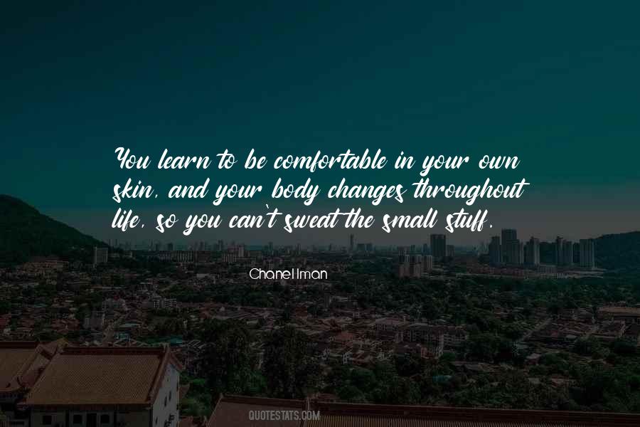 Quotes About Comfortable In Your Own Skin #1202331