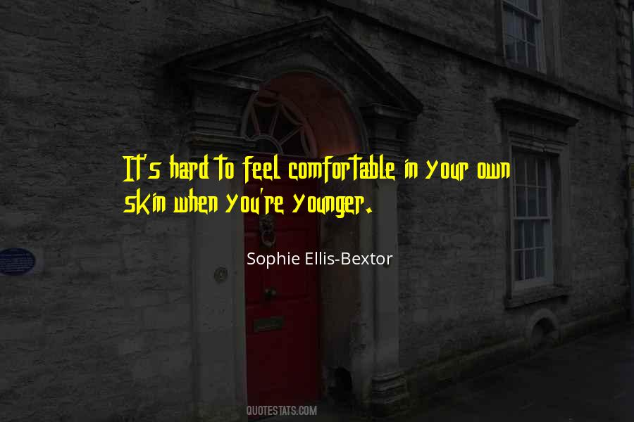 Quotes About Comfortable In Your Own Skin #1610034