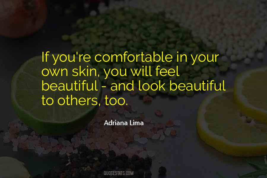 Quotes About Comfortable In Your Own Skin #498540