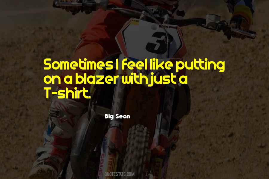 Quotes About T Shirt #136214 Quotes About T Shirt #136214