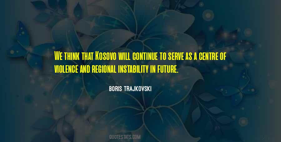 Kosovo's Quotes #903279