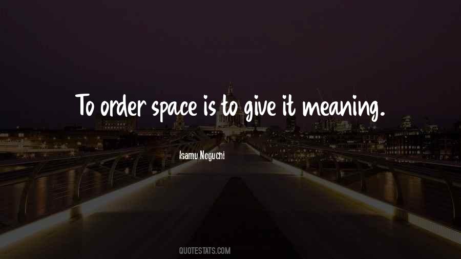 Quotes About Giving Space #1017044