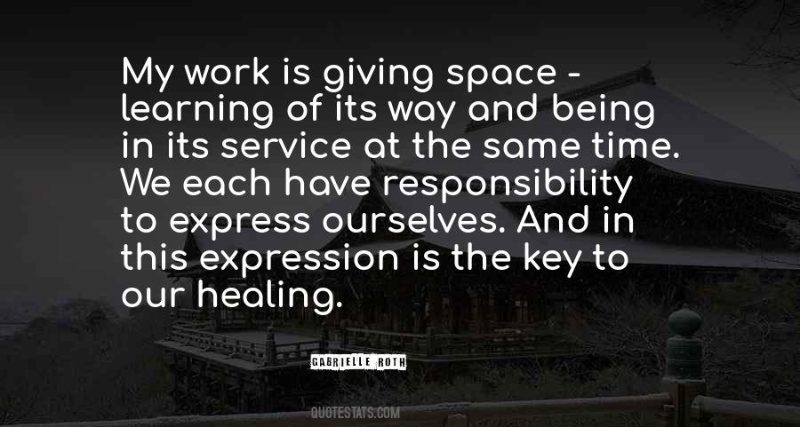 Quotes About Giving Space #1595174
